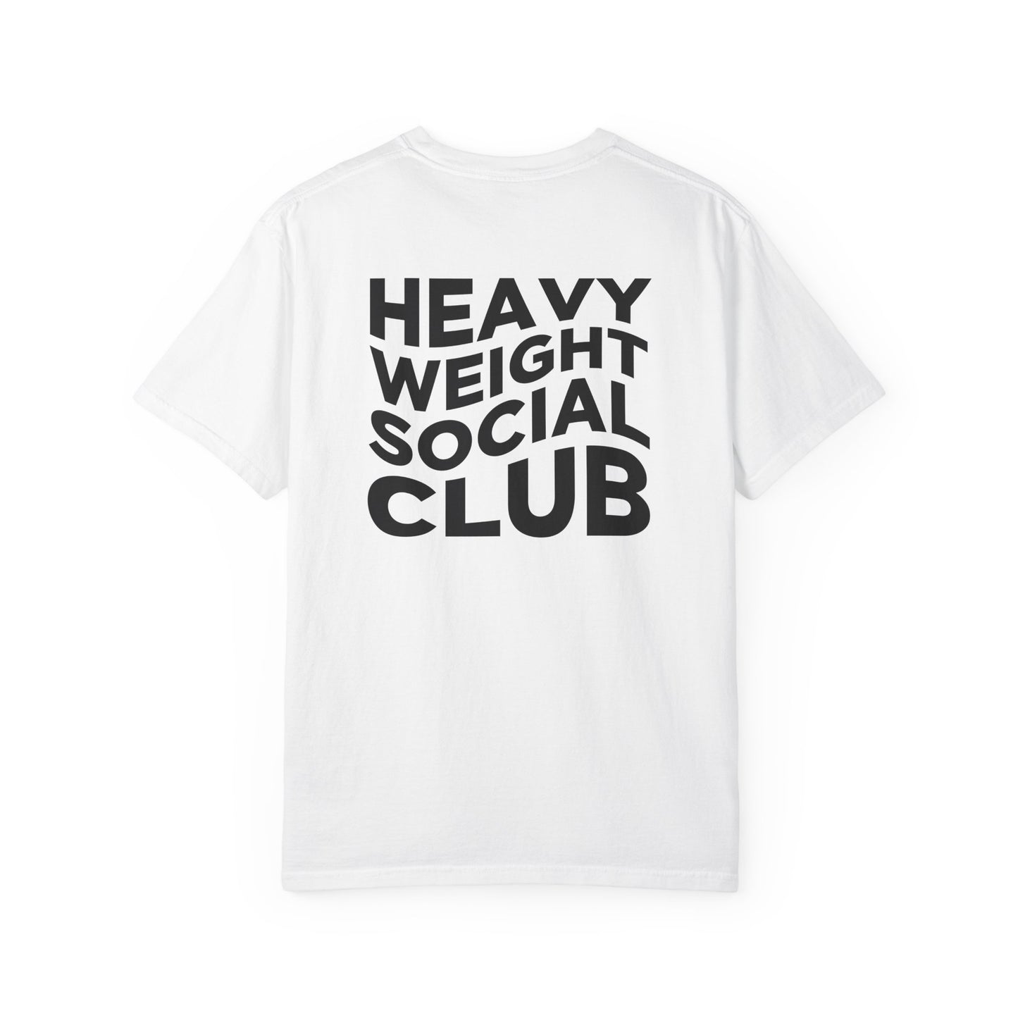 Heavy Weight Social Club T-Shir