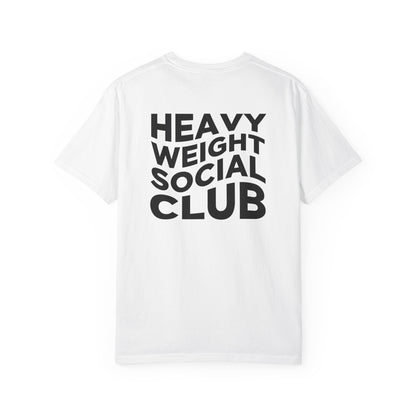 Heavy Weight Social Club T-Shir