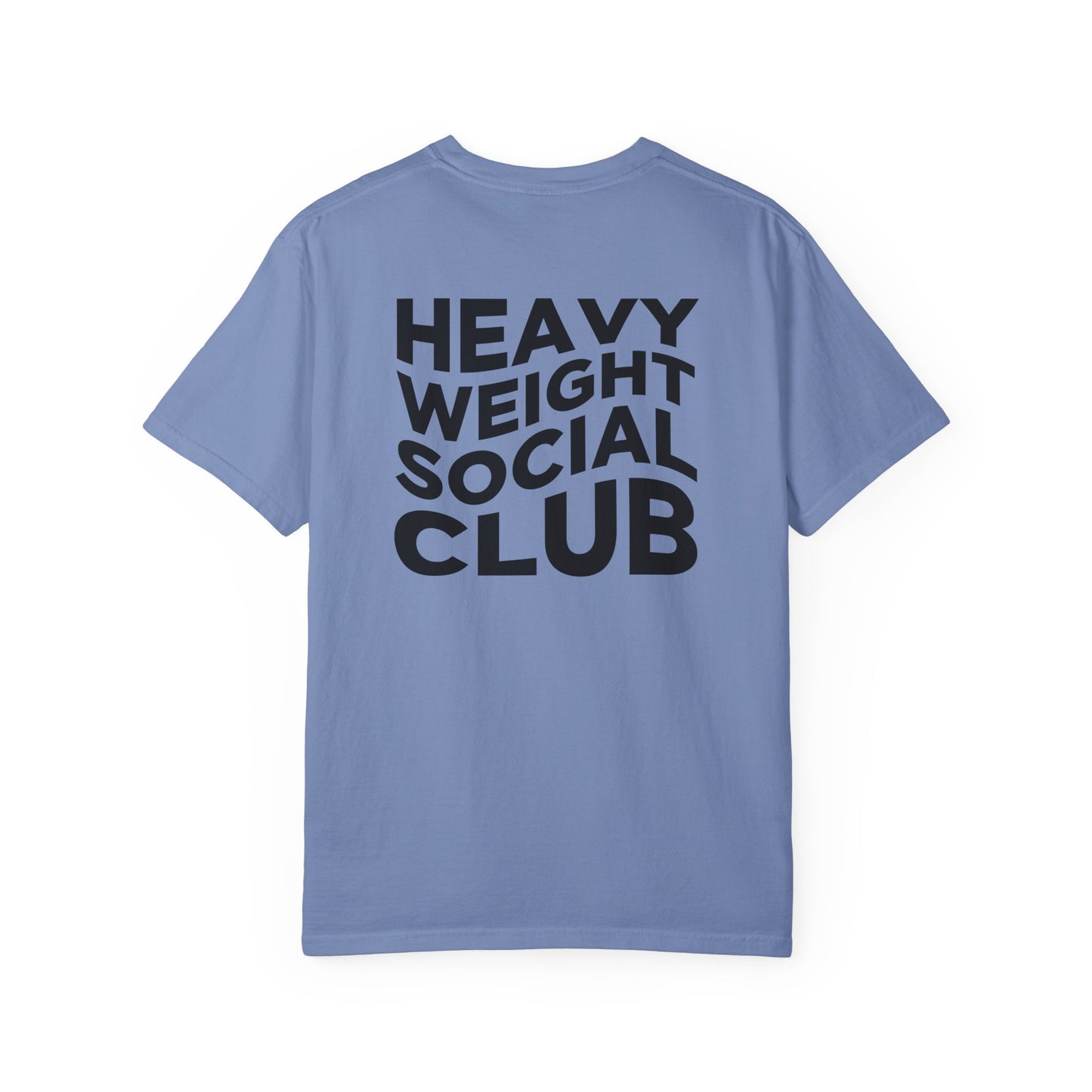 Heavy Weight Social Club T-Shir
