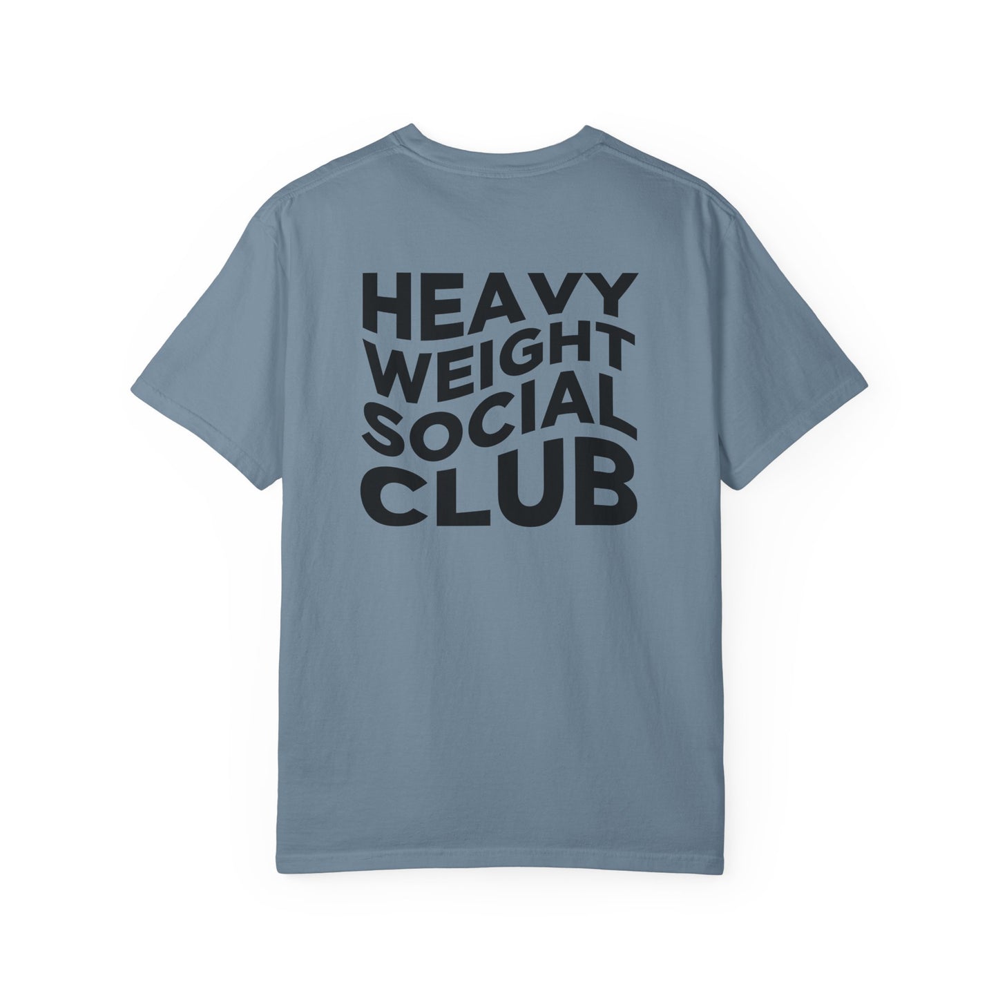 Heavy Weight Social Club T-Shir